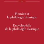 خرید و دانلود نسخه کامل کتاب Homère et la philologie classique & Encyclopédie de la philologie classsique