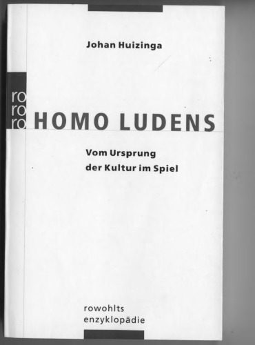 خرید و دانلود نسخه کامل کتاب Homo Ludens. Vom Ursprung der Kultur im Spiel._68ff6de015b87.jpeg خرید و دانلود نسخه کامل کتاب Homo Ludens. Vom Ursprung der Kultur im Spiel.