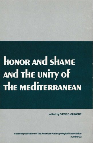 خرید و دانلود نسخه کامل کتاب Honor and Shame and the Unity of the Mediterranean_68f8b69196b4e.jpeg خرید و دانلود نسخه کامل کتاب Honor and Shame and the Unity of the Mediterranean