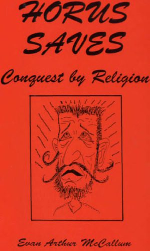 خرید و دانلود نسخه کامل کتاب Horus Saves: Conquest Through Religion_68dfd05b94ba6.jpeg خرید و دانلود نسخه کامل کتاب Horus Saves: Conquest Through Religion