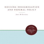 خرید و دانلود نسخه کامل کتاب Housing desegregation and federal policy