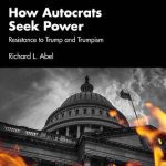 خرید و دانلود نسخه کامل کتاب How Autocrats Seek Power; Resistance to Trump and Trumpism