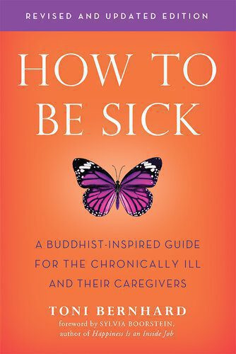 خرید و دانلود نسخه کامل کتاب How to Be Sick: A Buddhist-Inspired Guide for the Chronically Ill and Their Caregivers_68e11829f3866.jpeg خرید و دانلود نسخه کامل کتاب How to Be Sick: A Buddhist-Inspired Guide for the Chronically Ill and Their Caregivers