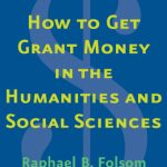خرید و دانلود نسخه کامل کتاب How to Get Grant Money in the Humanities and Social Sciences