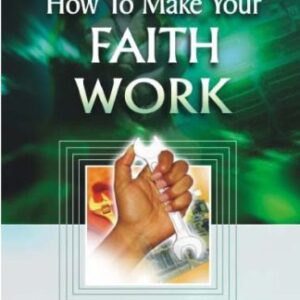 خرید و دانلود نسخه کامل کتاب How to Make Your Faith Work