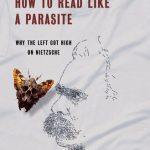خرید و دانلود نسخه کامل کتاب How to Read Like a Parasite : Why the Left Got High on Nietzsche