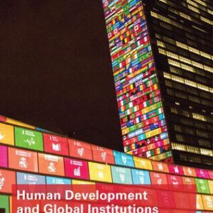 خرید و دانلود نسخه کامل کتاب Human Development and Global Institutions: Evolution, Impact, Reform