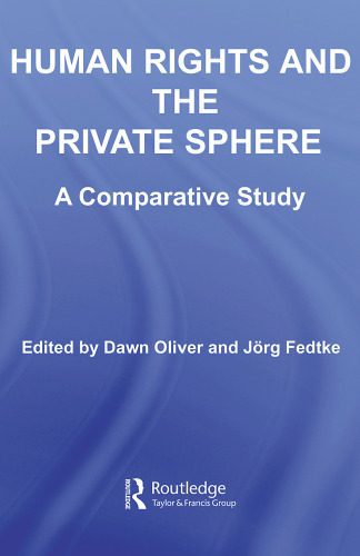 خرید و دانلود نسخه کامل کتاب Human Rights and the Private Sphere: A Comparative Study_68e450e709b51.jpeg خرید و دانلود نسخه کامل کتاب Human Rights and the Private Sphere: A Comparative Study