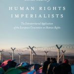 خرید و دانلود نسخه کامل کتاب Human Rights Imperialists: The Extraterritorial Application of the European Convention on Human Rights