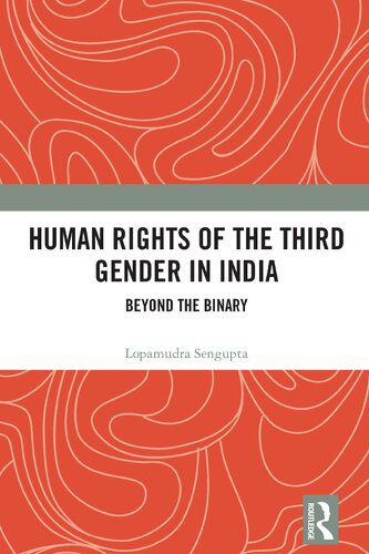 خرید و دانلود نسخه کامل کتاب Human Rights of the Third Gender in India: Beyond the Binary_68e3b30e6adc4.jpeg خرید و دانلود نسخه کامل کتاب Human Rights of the Third Gender in India: Beyond the Binary