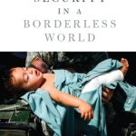 خرید و دانلود نسخه کامل کتاب Human Security in a Borderless World