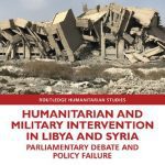 خرید و دانلود نسخه کامل کتاب Humanitarian and Military Intervention in Libya and Syria