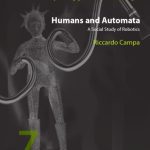 خرید و دانلود نسخه کامل کتاب Humans and Automata. A Social Study of Robotics