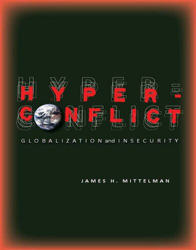 خرید و دانلود نسخه کامل کتاب Hyperconflict: Globalization and Insecurity_68f7a8b0b6aa4.jpeg خرید و دانلود نسخه کامل کتاب Hyperconflict: Globalization and Insecurity
