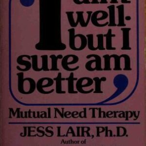 خرید و دانلود نسخه کامل کتاب “I ain’t well–but I sure am better”: Mutual need therapy