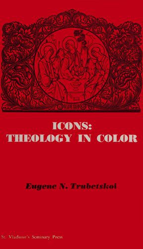 خرید و دانلود نسخه کامل کتاب Icons: Theology in Color_68e1f3f276b13.jpeg خرید و دانلود نسخه کامل کتاب Icons: Theology in Color