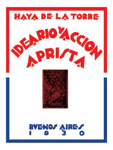 خرید و دانلود نسخه کامل کتاب Ideario y acción aprista_68e7c9755e371.jpeg خرید و دانلود نسخه کامل کتاب Ideario y acción aprista