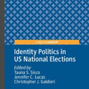 خرید و دانلود نسخه کامل کتاب Identity Politics in US National Elections: Underrepresented