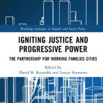 خرید و دانلود نسخه کامل کتاب Igniting Justice and Progressive Power: The Partnership for Working Families Cities