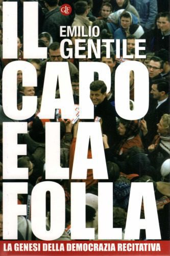 خرید و دانلود نسخه کامل کتاب Il capo e la folla. La genesi della democrazia recitativa_68e56cd052fdd.jpeg خرید و دانلود نسخه کامل کتاب Il capo e la folla. La genesi della democrazia recitativa