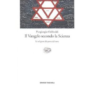 خرید و دانلود نسخه کامل کتاب Il Vangelo secondo la scienza. Le religioni alla prova del nove