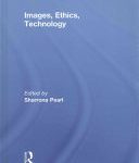 خرید و دانلود نسخه کامل کتاب Images, Ethics, Technology