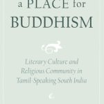 خرید و دانلود نسخه کامل کتاب Imagining a Place for Buddhism: Literary Culture and Religious Community in Tamil-Speaking South India
