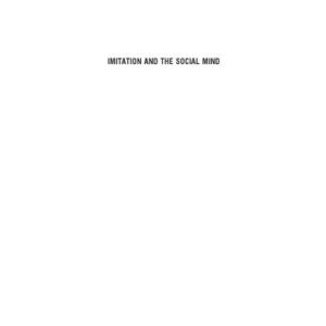 خرید و دانلود نسخه کامل کتاب Imitation and the Social Mind: Autism and Typical Development