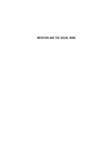 خرید و دانلود نسخه کامل کتاب Imitation and the Social Mind: Autism and Typical Development_68e453cd69b54.jpeg خرید و دانلود نسخه کامل کتاب Imitation and the Social Mind: Autism and Typical Development