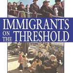 خرید و دانلود نسخه کامل کتاب Immigrants on the Threshold
