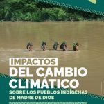 خرید و دانلود نسخه کامل کتاب Impactos del cambio climático sobre los pueblos indígenas de Madre de Dios