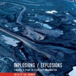 خرید و دانلود نسخه کامل کتاب Implosions/explosions: Towards a Study of Planetary Urbanization