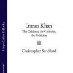 خرید و دانلود نسخه کامل کتاب Imran Khan: The Cricketer, the Celebrity, the Politician