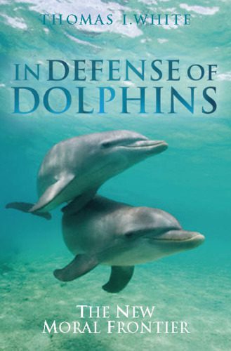 خرید و دانلود نسخه کامل کتاب In Defense of Dolphins: The New Moral Frontier (Blackwell Public Philosophy Series)_68ff352404027.jpeg خرید و دانلود نسخه کامل کتاب In Defense of Dolphins: The New Moral Frontier (Blackwell Public Philosophy Series)