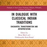 خرید و دانلود نسخه کامل کتاب In Dialogue with Classical Indian Traditions: Encounter, Transformation and Interpretation