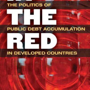 خرید و دانلود نسخه کامل کتاب In The Red: The Politics of Public Debt Accumulation in Developed Countries