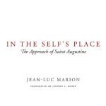خرید و دانلود نسخه کامل کتاب In the Self’s Place: The Approach of Saint Augustine