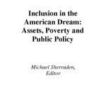 خرید و دانلود نسخه کامل کتاب Inclusion in the American Dream: Assets, Poverty, and Public Policy