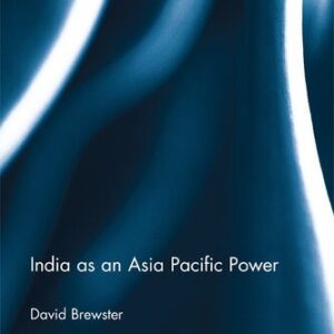 خرید و دانلود نسخه کامل کتاب India as an Asia Pacific Power