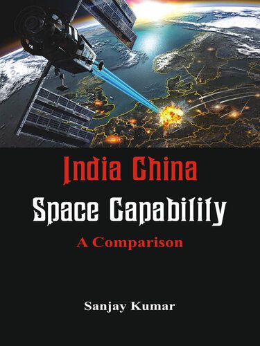 خرید و دانلود نسخه کامل کتاب India China Space Capabilities: A Comparison_68e8095d303ff.jpeg خرید و دانلود نسخه کامل کتاب India China Space Capabilities: A Comparison