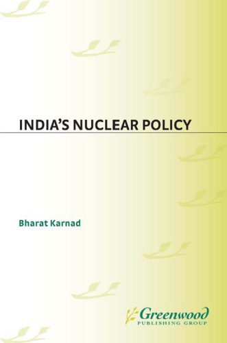 خرید و دانلود نسخه کامل کتاب India’s Nuclear Policy_68e90d481f49d.jpeg خرید و دانلود نسخه کامل کتاب India’s Nuclear Policy