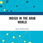 خرید و دانلود نسخه کامل کتاب Indigo in the Arab World