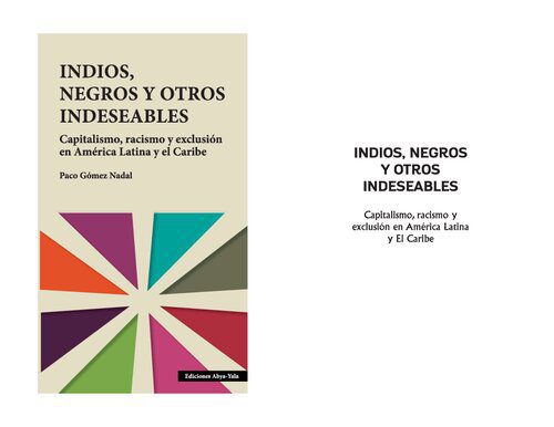 خرید و دانلود نسخه کامل کتاب Indios, negros y otros indeseables. Capitalismo, racismo y exclusión en América Latina y El Caribe_68f89c2a5fd4a.jpeg خرید و دانلود نسخه کامل کتاب Indios, negros y otros indeseables. Capitalismo, racismo y exclusión en América Latina y El Caribe