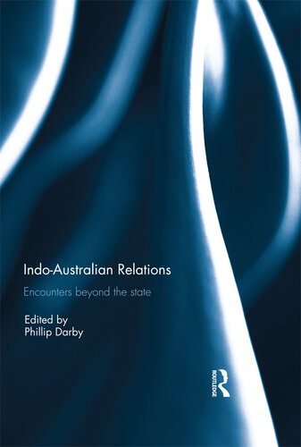 خرید و دانلود نسخه کامل کتاب Indo-Australian Relations: Encounters Beyond the State_68f6acf9db182.jpeg خرید و دانلود نسخه کامل کتاب Indo-Australian Relations: Encounters Beyond the State
