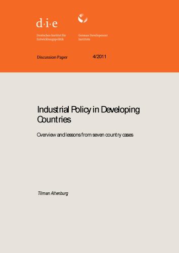 خرید و دانلود نسخه کامل کتاب Industrial Policy in Developing Countries – Overview and lessons from seven country cases_68e9652942f59.jpeg خرید و دانلود نسخه کامل کتاب Industrial Policy in Developing Countries – Overview and lessons from seven country cases