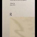 خرید و دانلود نسخه کامل کتاب Industrializing Malaysia: Policy, Performance, Prospects