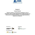 خرید و دانلود نسخه کامل کتاب Informe Final del “Estudio cualitativo y orientaciones estratégicas: hacia el diagnóstico sobre el estado situacional de la cultura del agua en 5 cuencas de la vertiente del Atlántico, en los departamentos de Cajamarca y Amazonas”