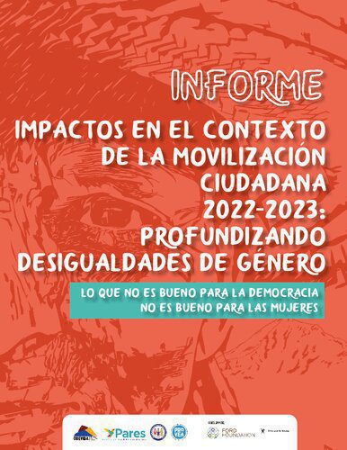 خرید و دانلود نسخه کامل کتاب Informe impactos en el contexto de la movilización ciudadana 2022-2023: profundizando desigualdades de género. Lo que no bueno para la democracia no es bueno para las mujeres_68e6b0962565a.jpeg خرید و دانلود نسخه کامل کتاب Informe impactos en el contexto de la movilización ciudadana 2022-2023: profundizando desigualdades de género. Lo que no bueno para la democracia no es bueno para las mujeres