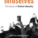 خرید و دانلود نسخه کامل کتاب Infoselves: The Value of Online Identity