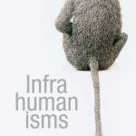 خرید و دانلود نسخه کامل کتاب Infrahumanisms: Science, Culture, and the Making of Modern Non/Personhood